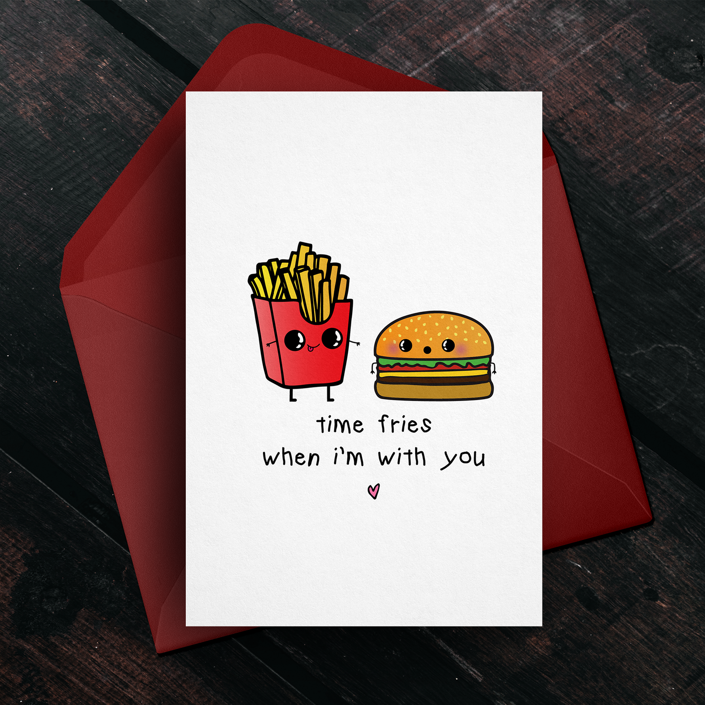Time Fries When I'm With You