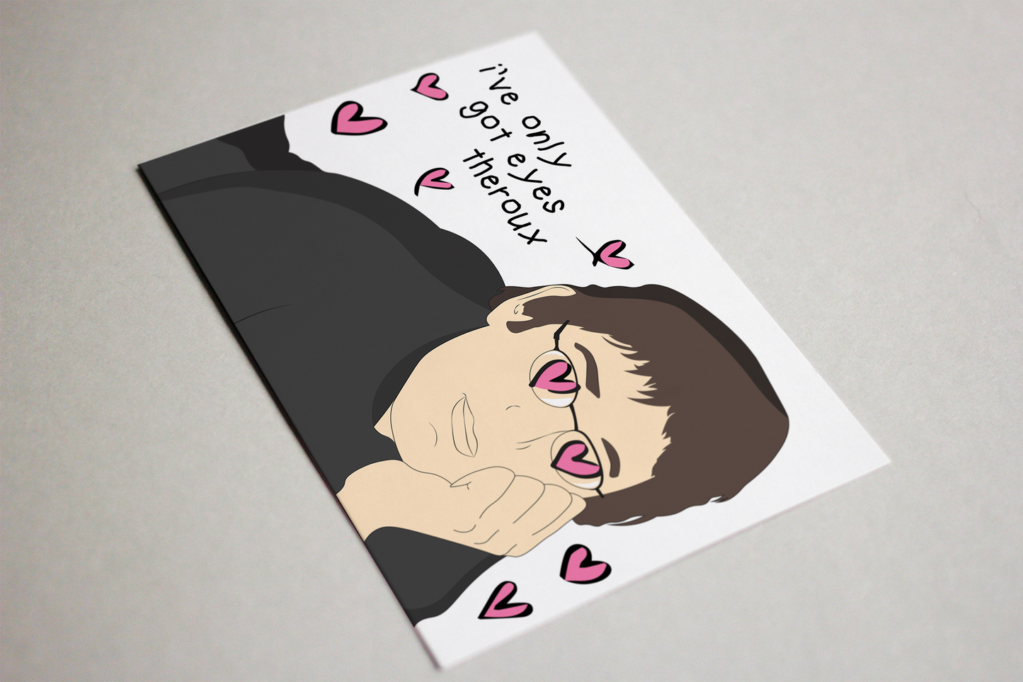 I've Only Got Eyes For Theroux