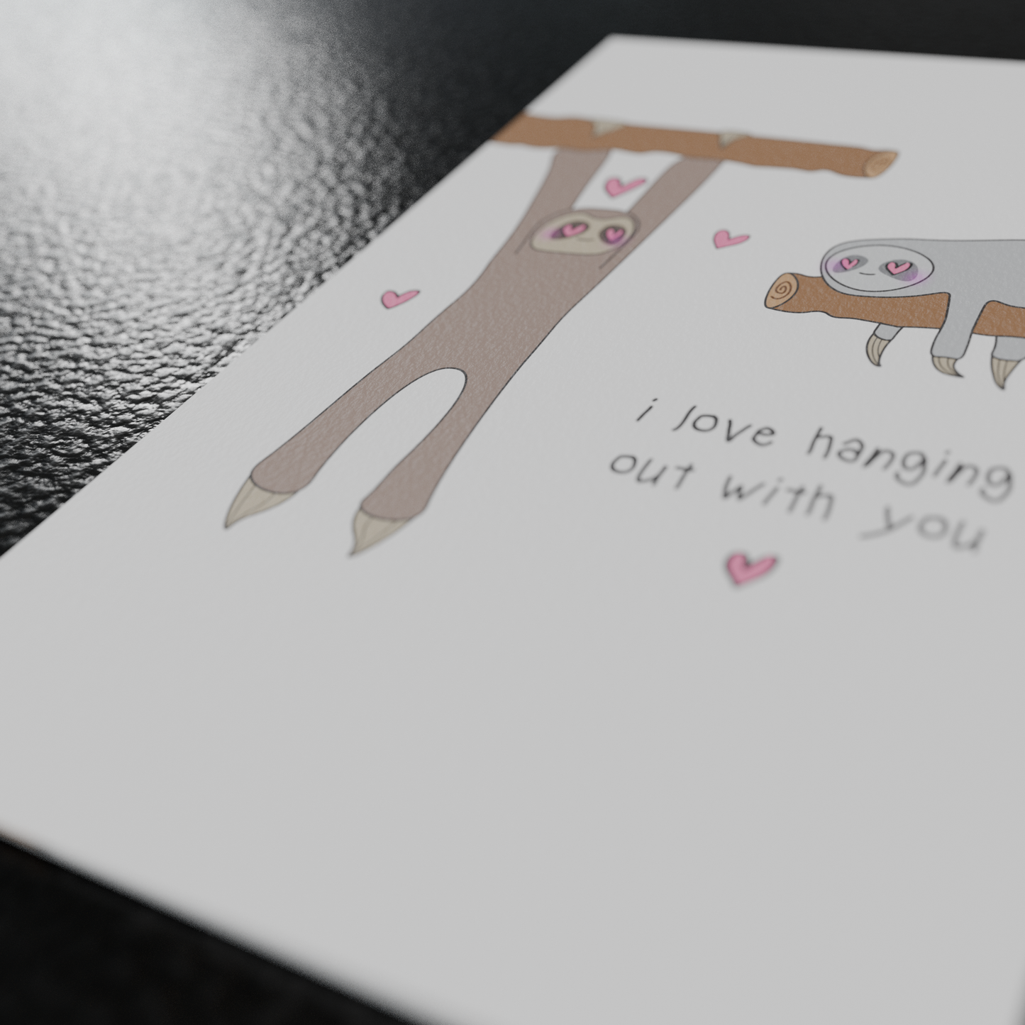 I Love Hanging Out With You