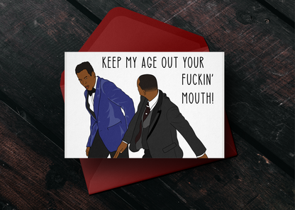 Keep My Age Out Ya Mouth